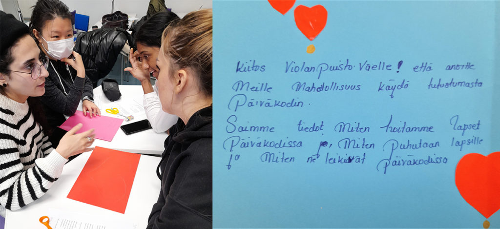 Opiskelijoita kirjoittamassa pöydän äärellä kiitoskirjeitä. Toisessa kuvassa kiitoskirje, jossa kirjoitettu teksti "Kiitos Violanpuiston väelle! että annoitte meille mahdollisuuden käydä tutustumasta päiväkodin. Saimme tiedot miteen hoitamme lapset päiväkodissa, miten puhutaan lapsille ja miten ne leikkivät päiväkodissa".